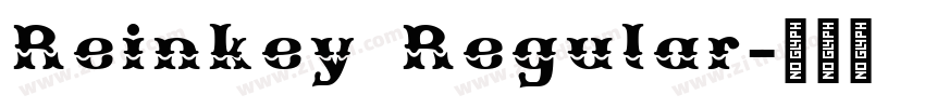 Reinkey Regular字体转换